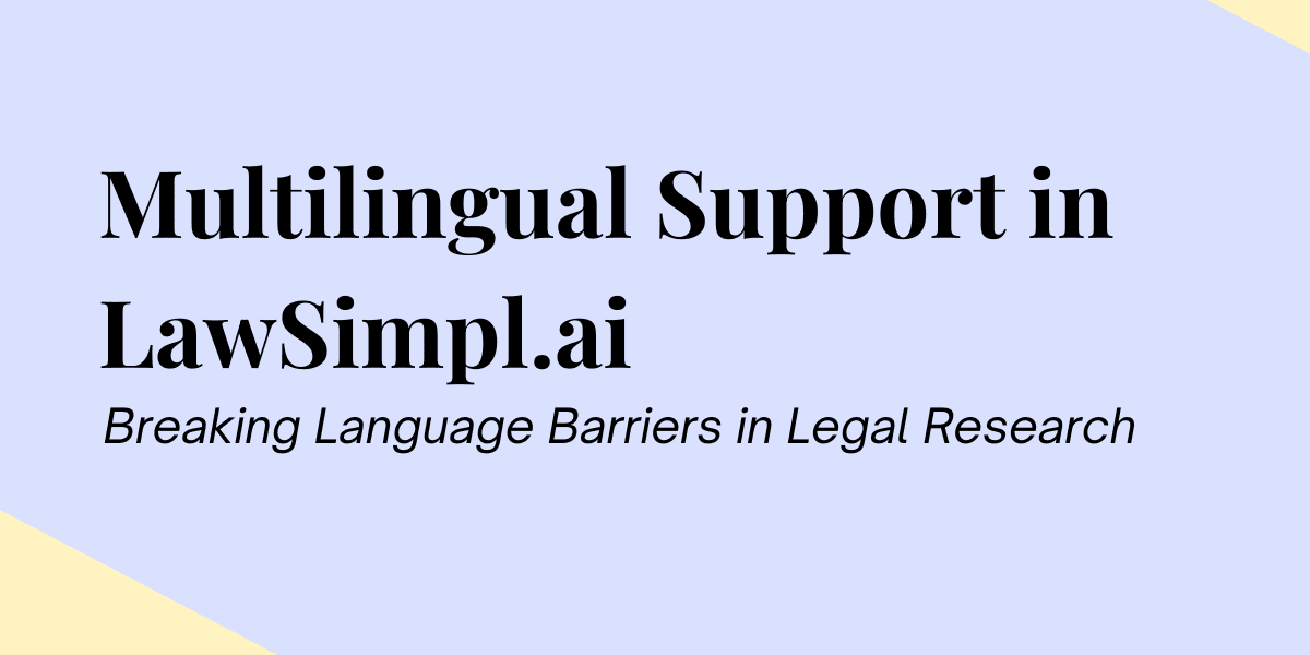 Breaking Language Barriers in Legal Research with Multilingual Support