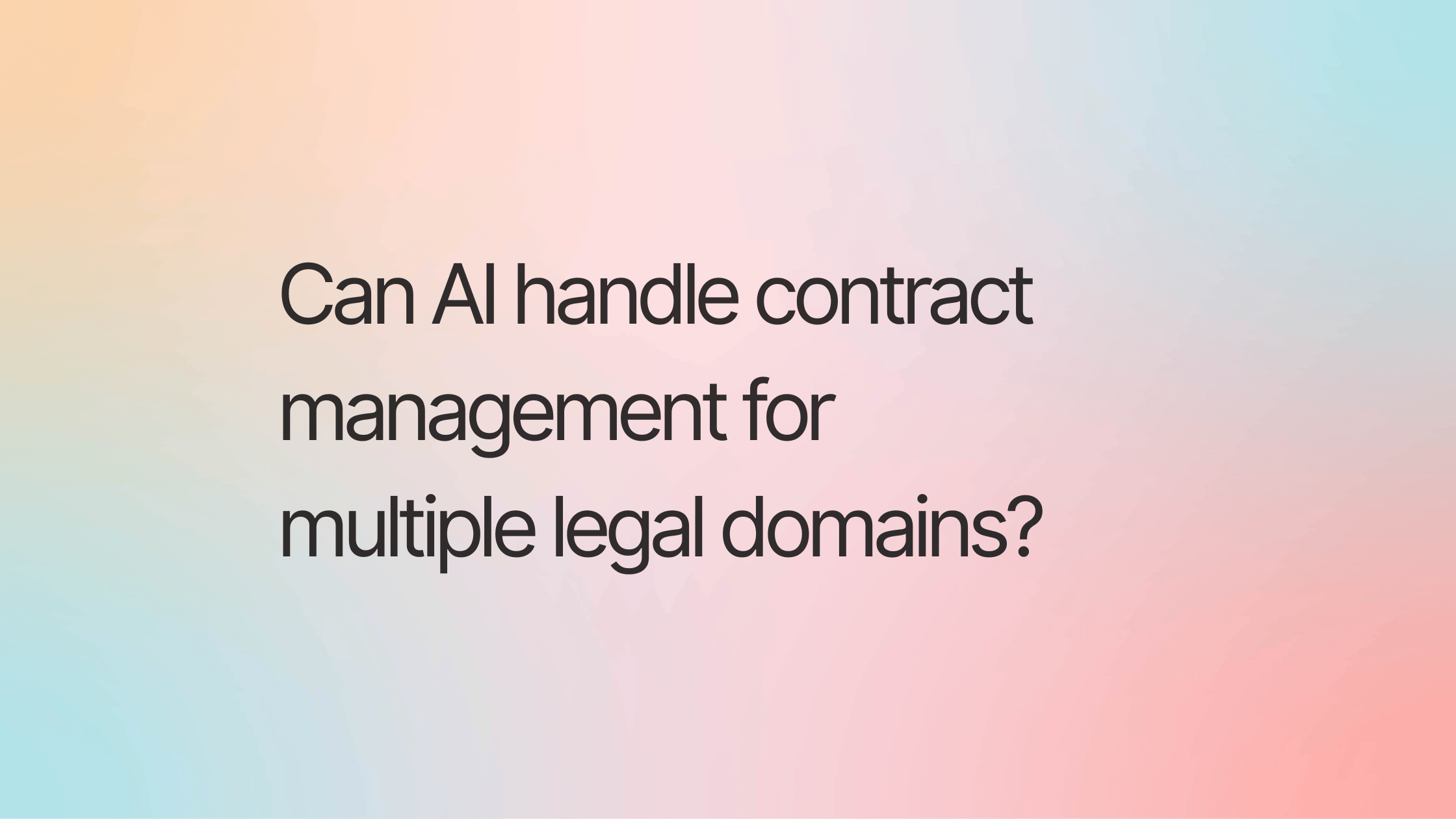 Can one platform really handle contract management for multiple legal domains?