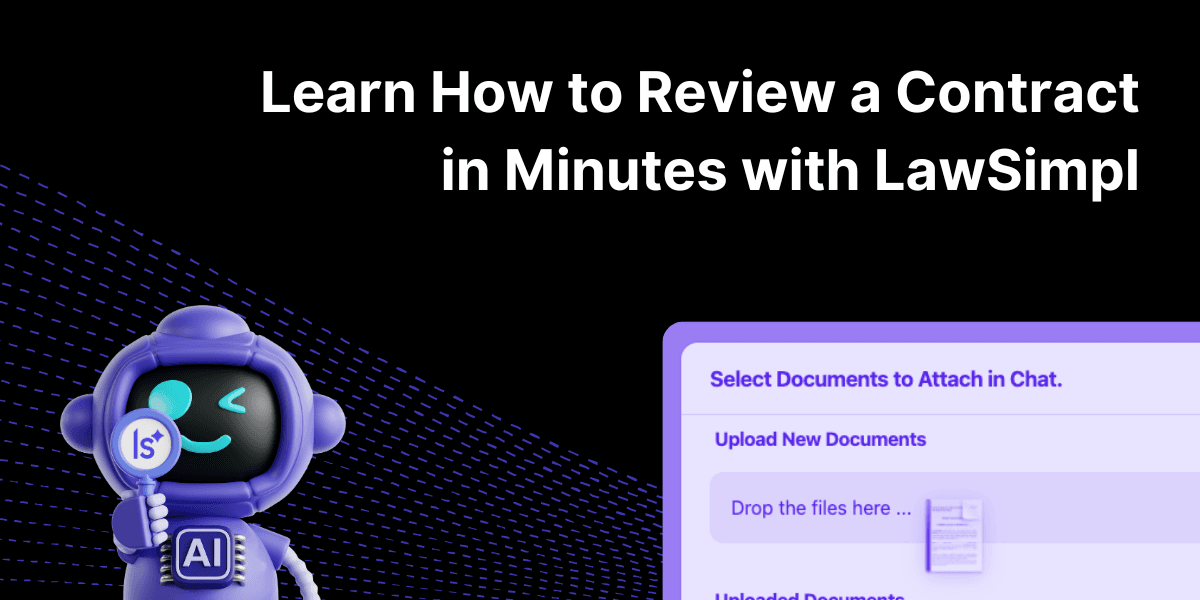 How to Review a Contract in Minutes with LawSimpl