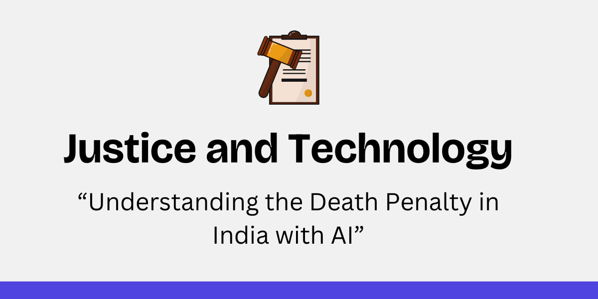 Is the Death Penalty Constitutional in India? Insights from CJI Chandrachud's Interaction with AI