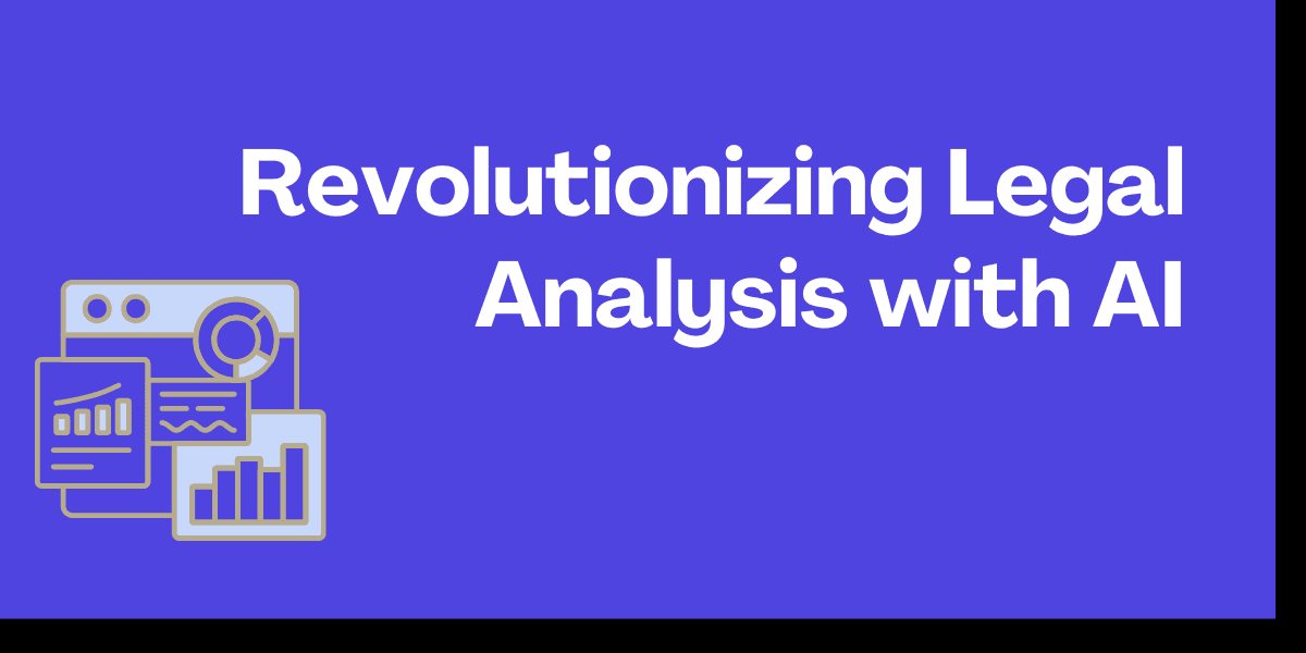 Legal Analysis with AI: Transforming Research and Decision-Making