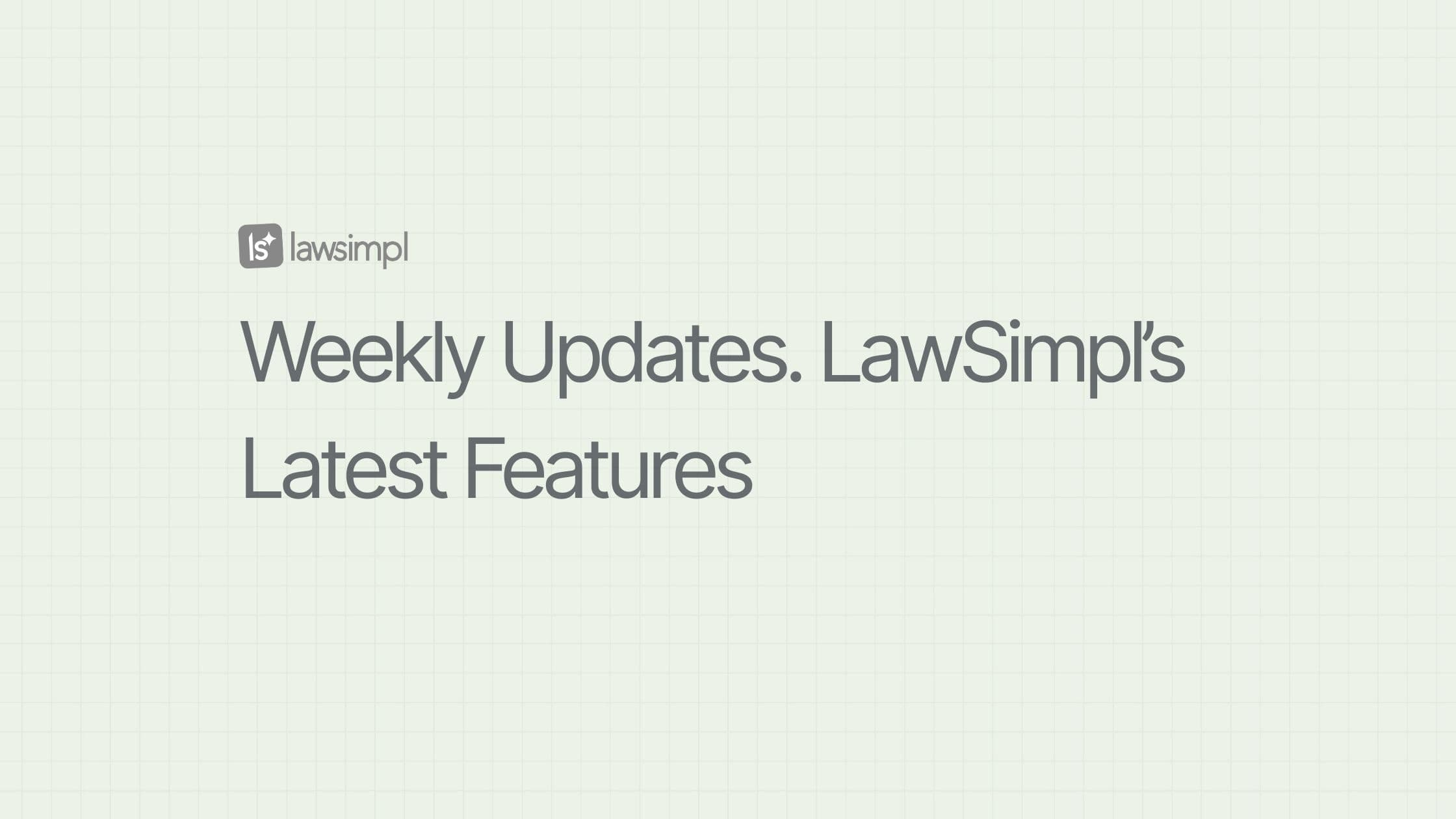 Feature Update - Save Time with LawSimpl’s Contract Review & Vault